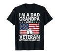Im Dad Grandpa And Veteran Nothing T-Shirt - Aesthetic Graphic Unisex - T-Shirt, Sweatshirt, Hoodie