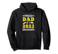 Proud Dad Class 2023 Graduate Hoodie - Custom Art Print for Adults - T-Shirt, Sweatshirt, Hoodie