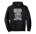 Im Soccer Goalie Papa Soccer Hoodie - Fun Novelty Design for Adults - T-Shirt, Sweatshirt, Hoodie