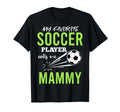 Soccer Mammy My Favorite Player T-Shirt - Casual Everyday Wear for Adults - T-Shirt, Sweatshirt, Hoodie
