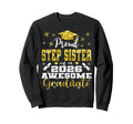 Super Proud Step Sister 2026 Graduate Sweatshirt - Custom Art Print Unisex - T-Shirt, Sweatshirt, Hoodie
