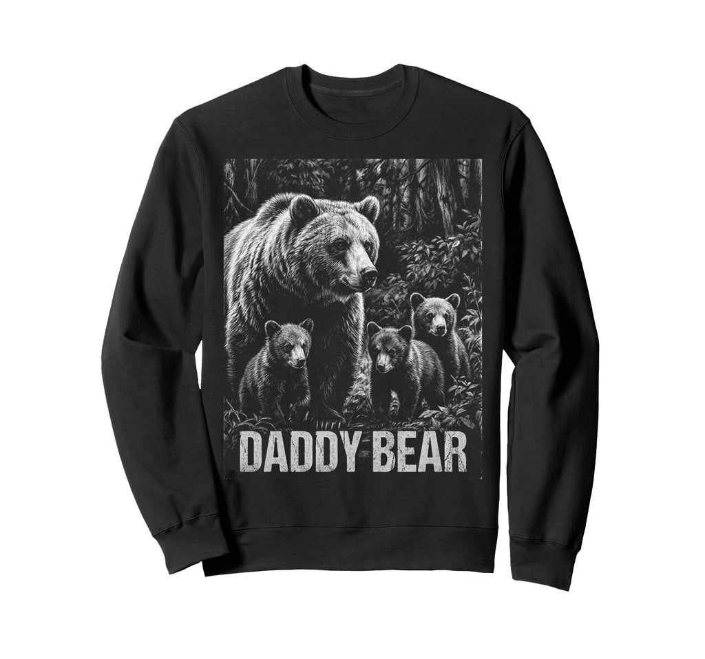 Daddy Bear Family Matching Dad Sweatshirt - Unique Graphic Unisex - T-Shirt, Sweatshirt, Hoodie