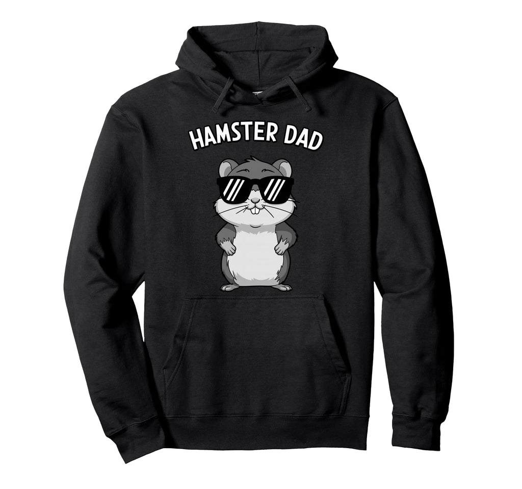 Funny Hamster Dad Animal Hamster Lover Hoodie - Minimalist Print Men Women - T-Shirt, Sweatshirt, Hoodie