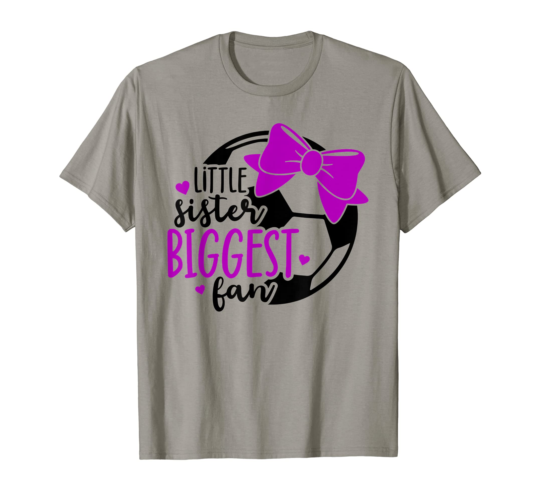Little Sister Biggest Fan Soccer Sister T-Shirt - Trendy Graphic Men Women - T-Shirt, Sweatshirt, Hoodie