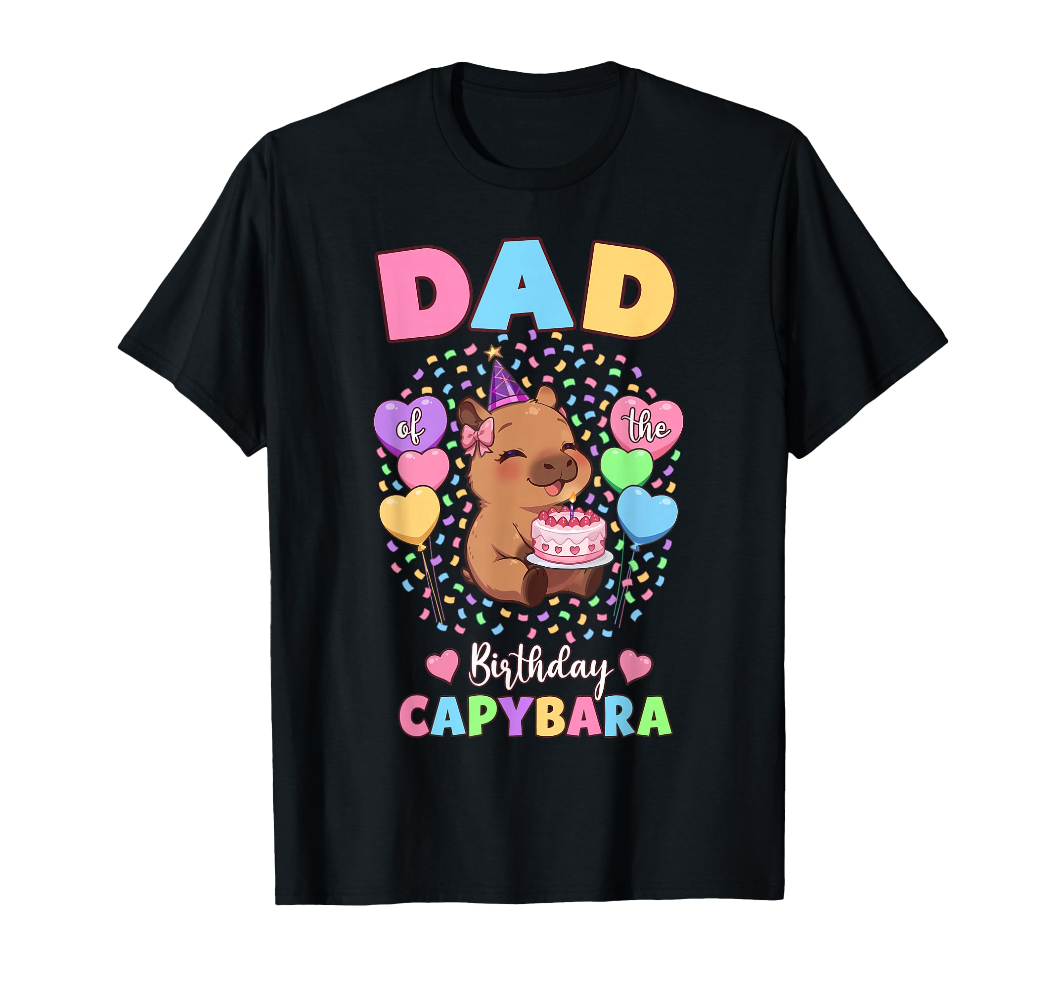 Dad Birthday Capybara Party Family T-Shirt - Custom Art Print Men Women - T-Shirt, Sweatshirt, Hoodie