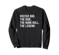 Soccer Dad Funny Ride Bank Roll Sweatshirt - Custom Art Print Men Women - T-Shirt, Sweatshirt, Hoodie