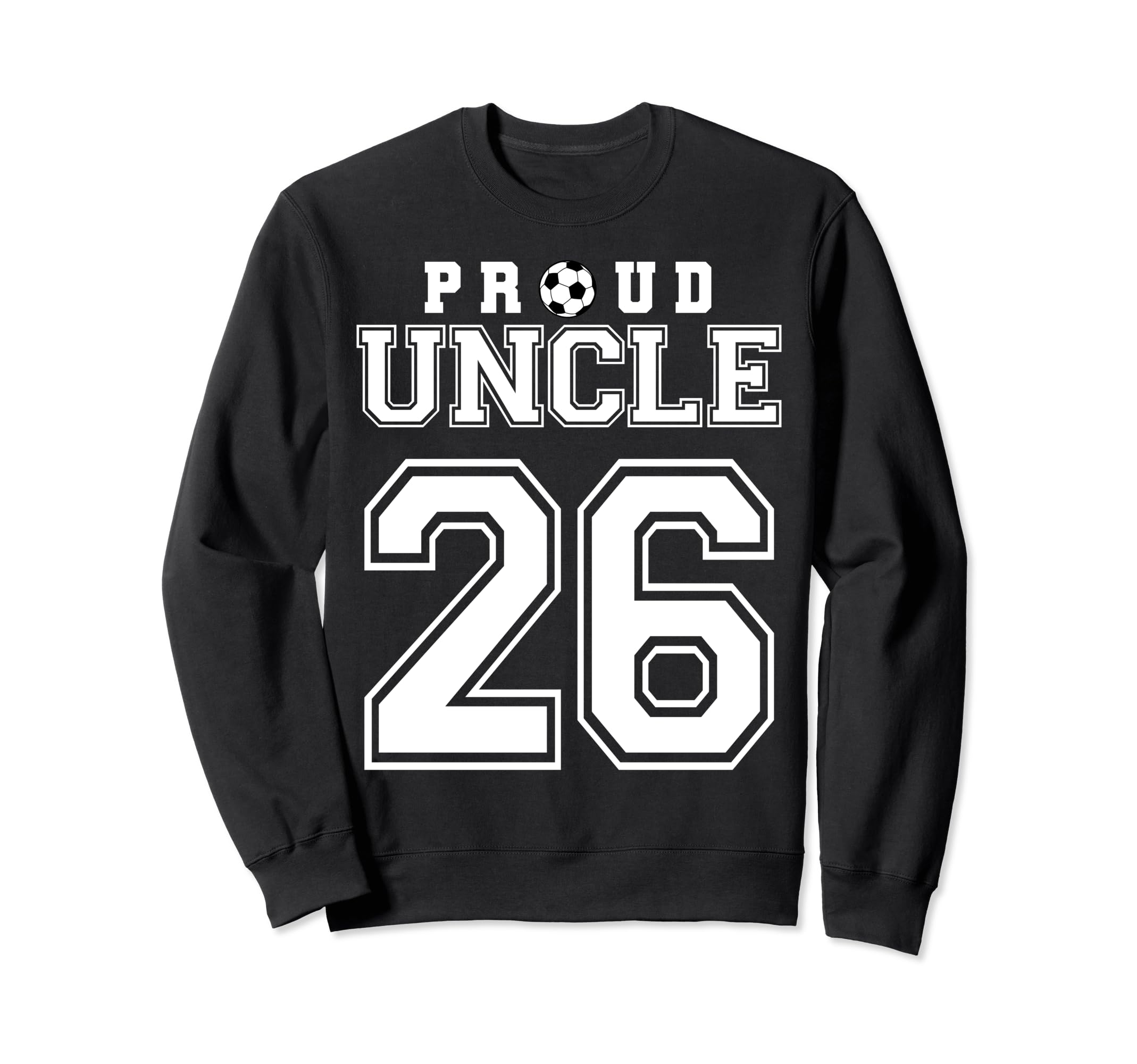Number 26 Custom Proud Soccer Futbol Sweatshirt - Minimalist Print Unisex - T-Shirt, Sweatshirt, Hoodie