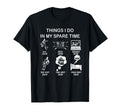 Thing I Do My Spare Time Soccer Enthusiast T-Shirt - Unique Graphic Unisex - T-Shirt, Sweatshirt, Hoodie