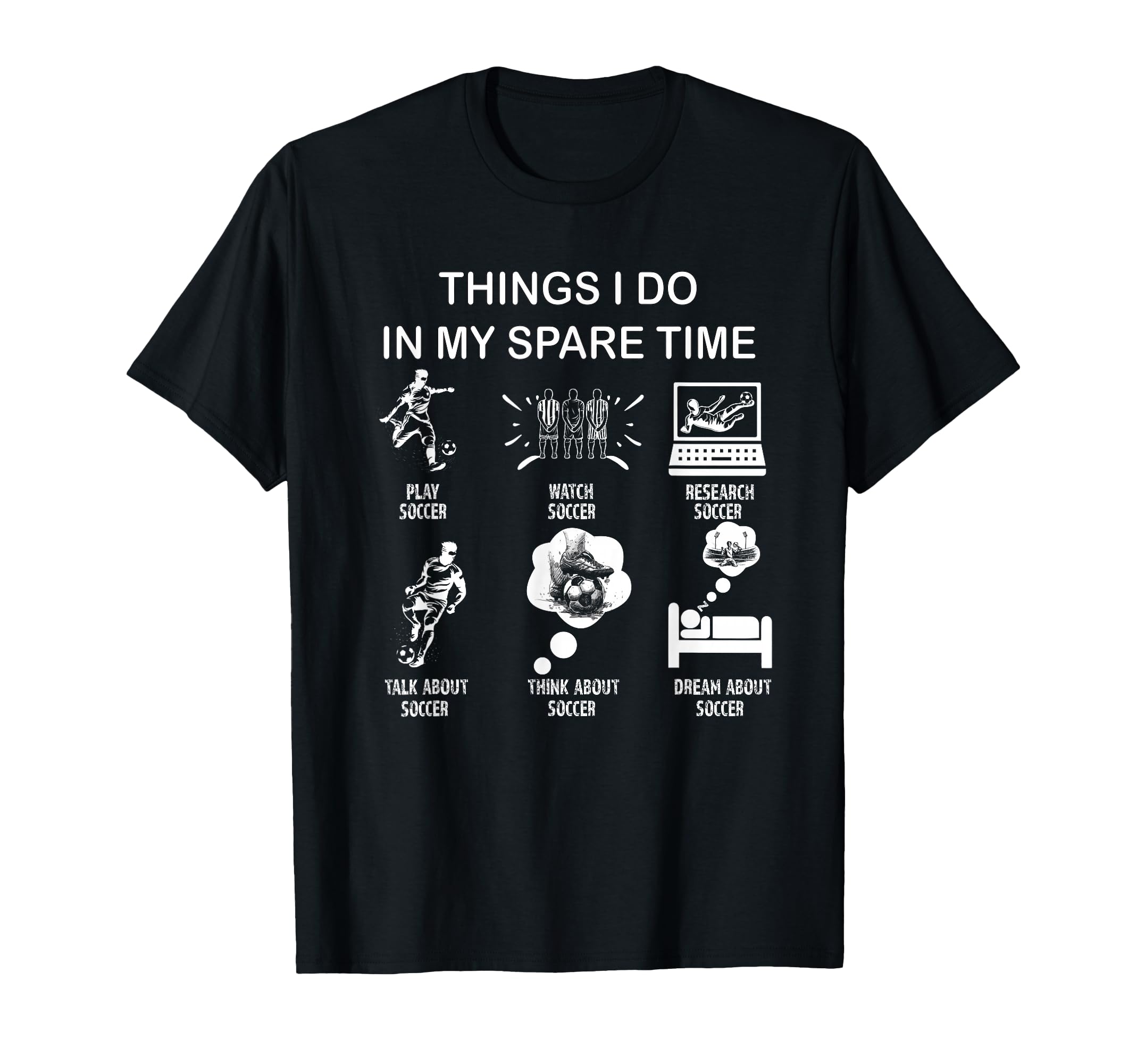 Thing I Do My Spare Time Soccer Enthusiast T-Shirt - Unique Graphic Unisex - T-Shirt, Sweatshirt, Hoodie