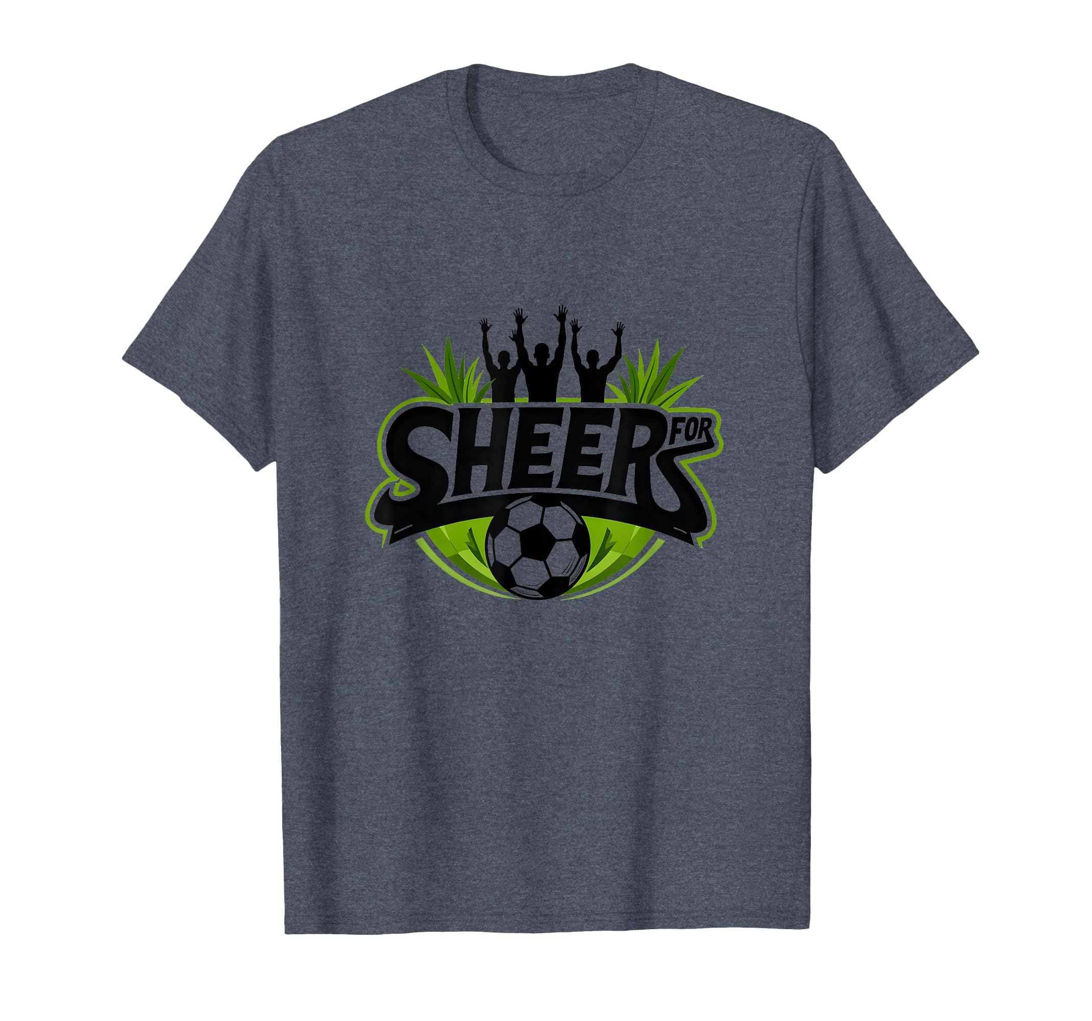 Sheer Soccer Fans Passionate Cheering T-Shirt - Unique Graphic for Adults - T-Shirt, Sweatshirt, Hoodie
