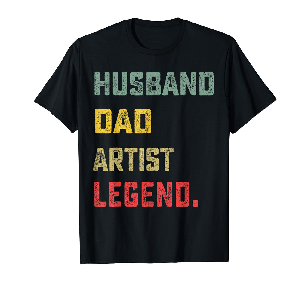 Husband Dad Artist Legend Fathers Day T-Shirt - Minimalist Print Unisex - T-Shirt, Sweatshirt, Hoodie