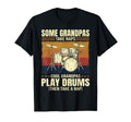 Drummer Some Grandpas Take Naps T-Shirt - Custom Art Print for Adults - T-Shirt, Sweatshirt, Hoodie