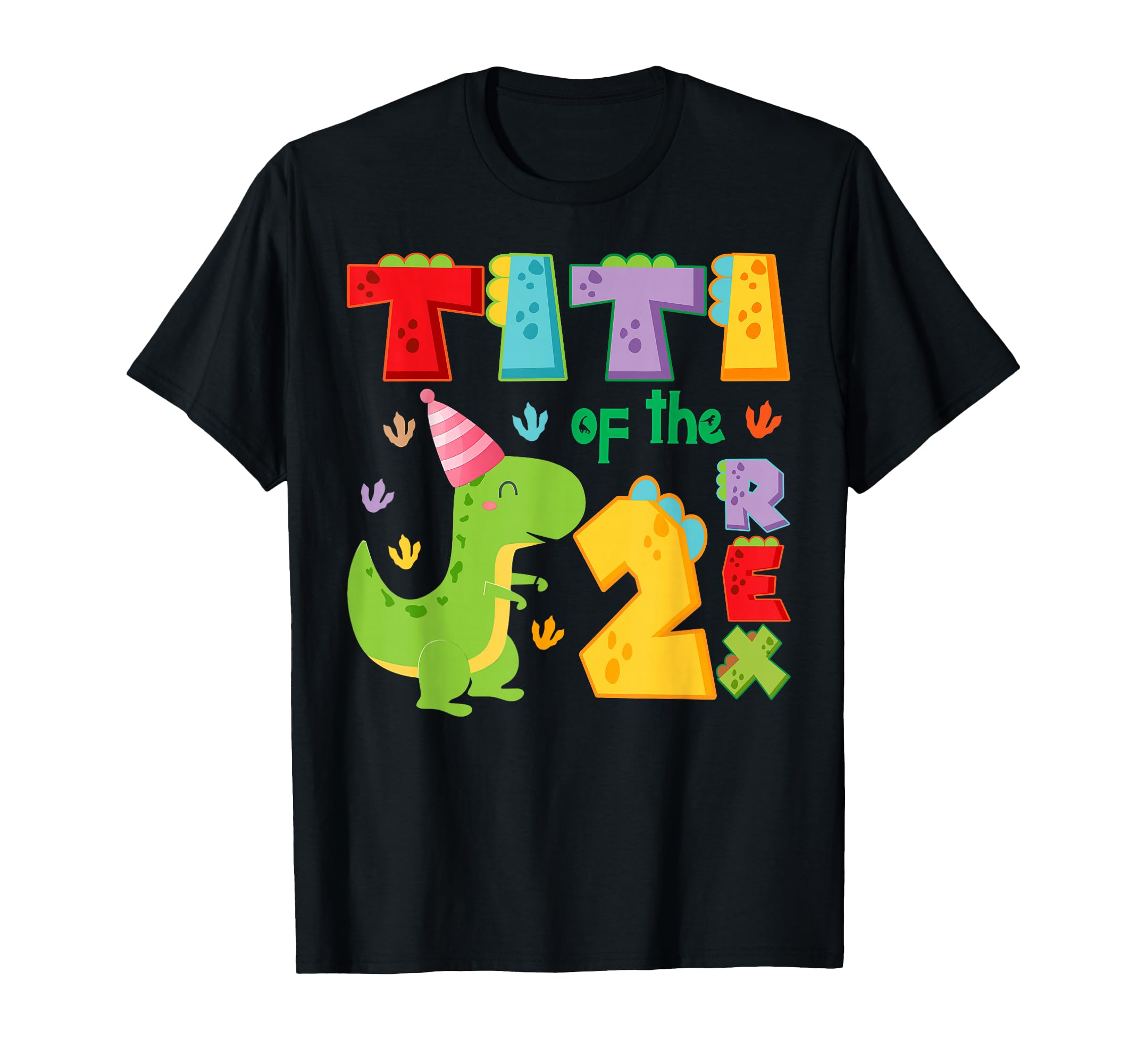 Titi Two Rex 2Nd Birthday T-Shirt - Casual Everyday Wear for Adults - T-Shirt, Sweatshirt, Hoodie