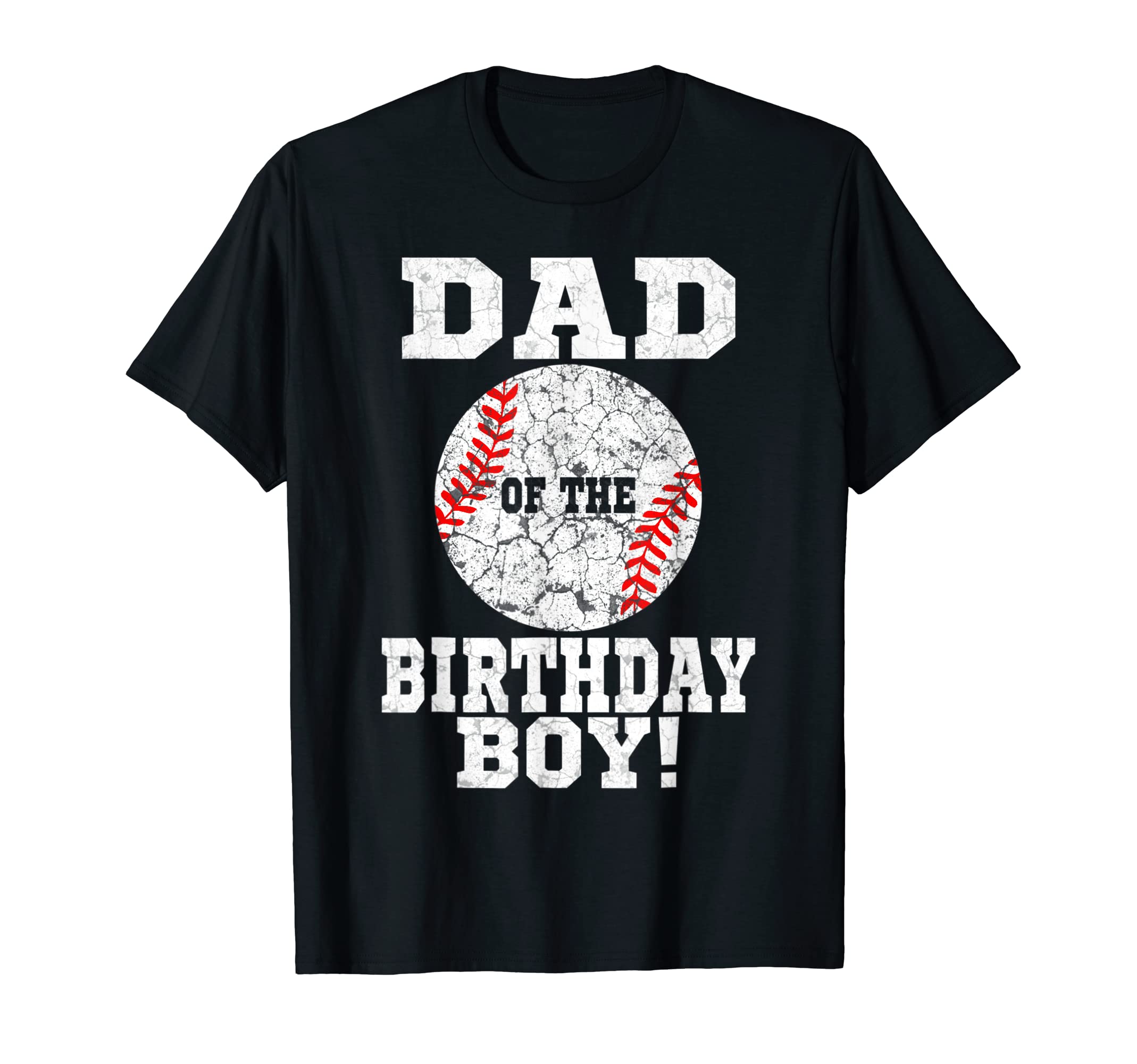 Mens Dad Birthday Baseball Birthday T-Shirt - Novelty Apparel for Adults - T-Shirt, Sweatshirt, Hoodie