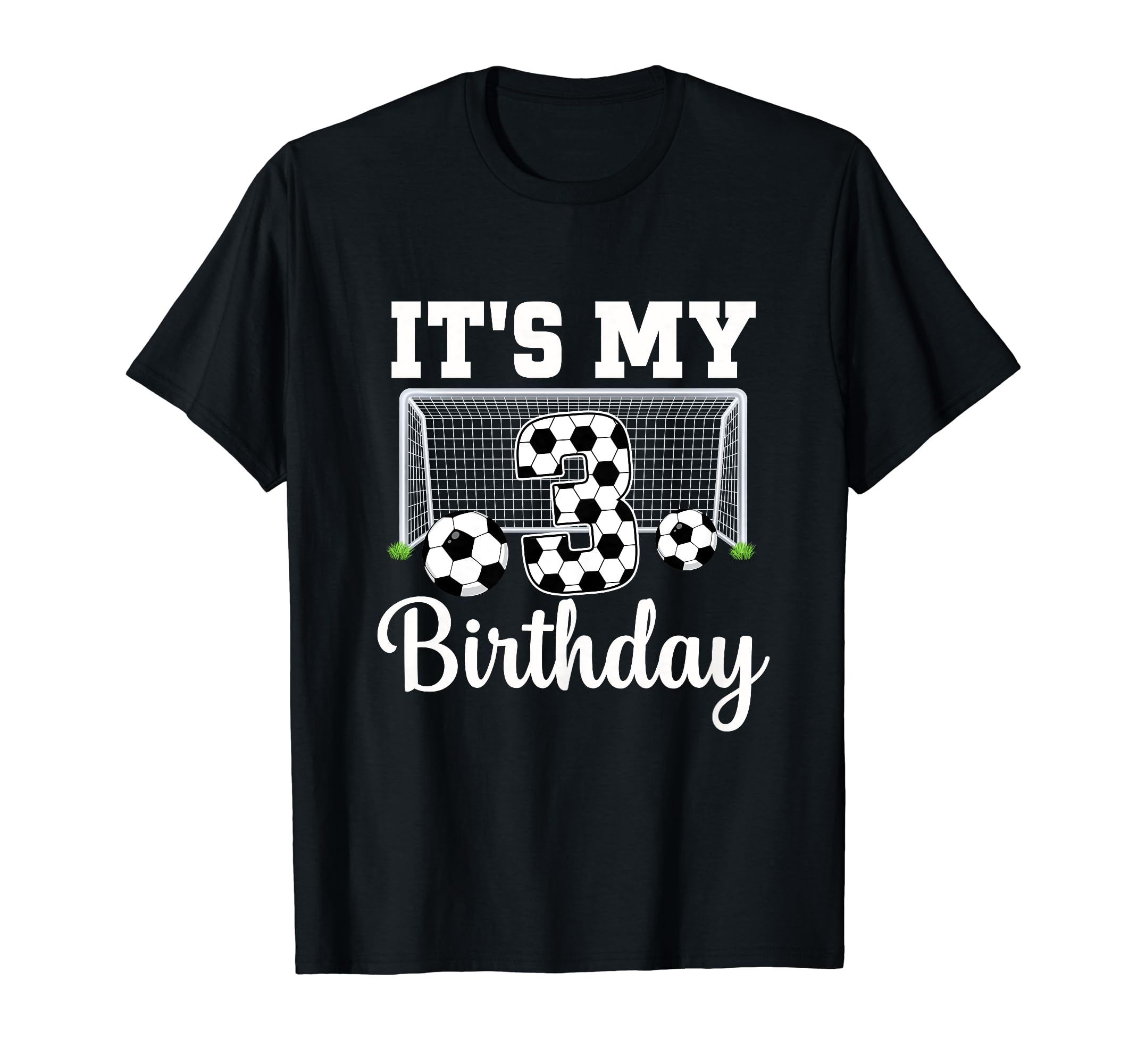 Its My 3Rd Birthday Soccer 3 Year Old T-Shirt - Fun Novelty Design Unisex - T-Shirt, Sweatshirt, Hoodie