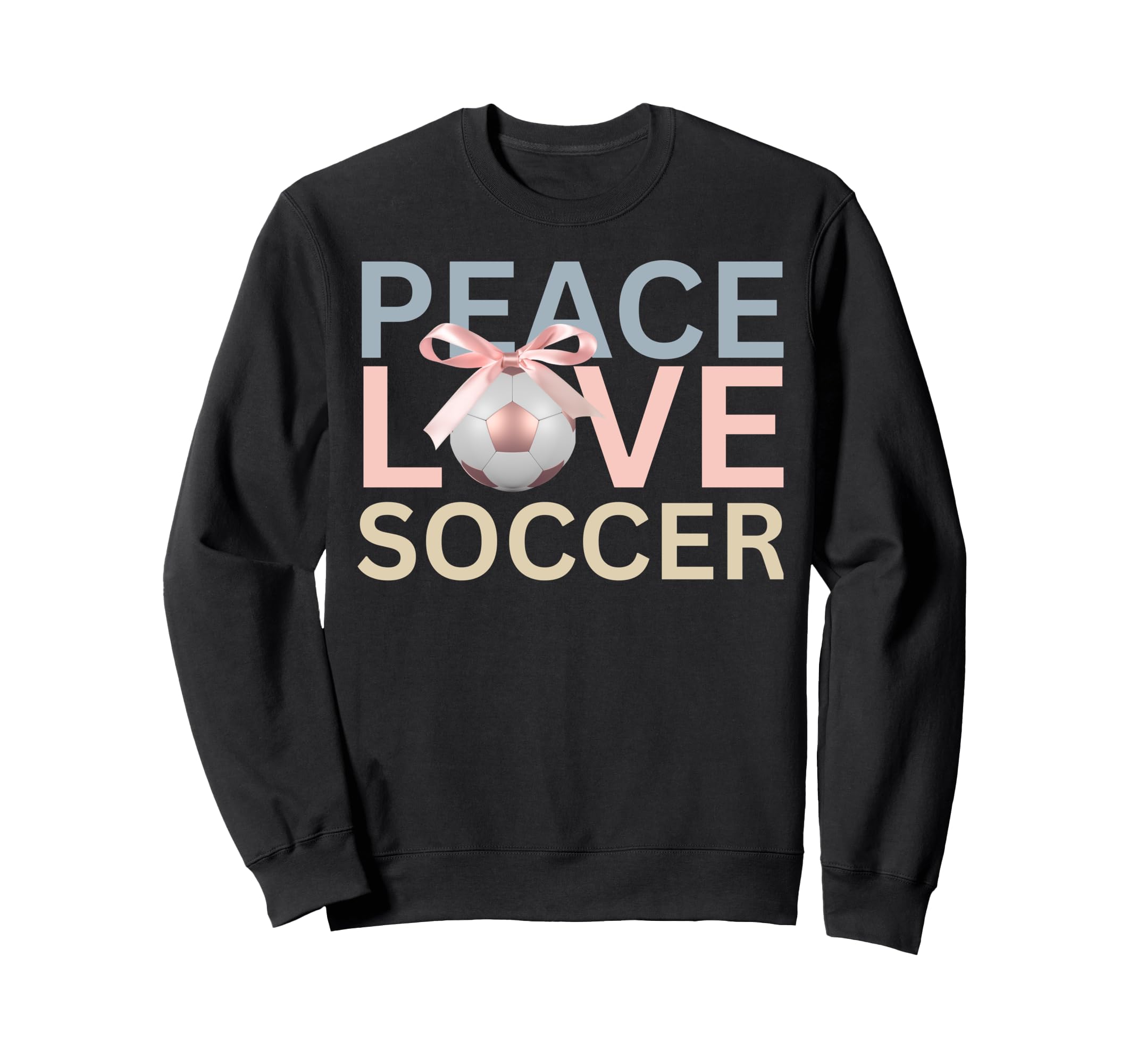 Peace Love Soccer Soccer Player Gift Sweatshirt - Graphic Print Men Women - T-Shirt, Sweatshirt, Hoodie