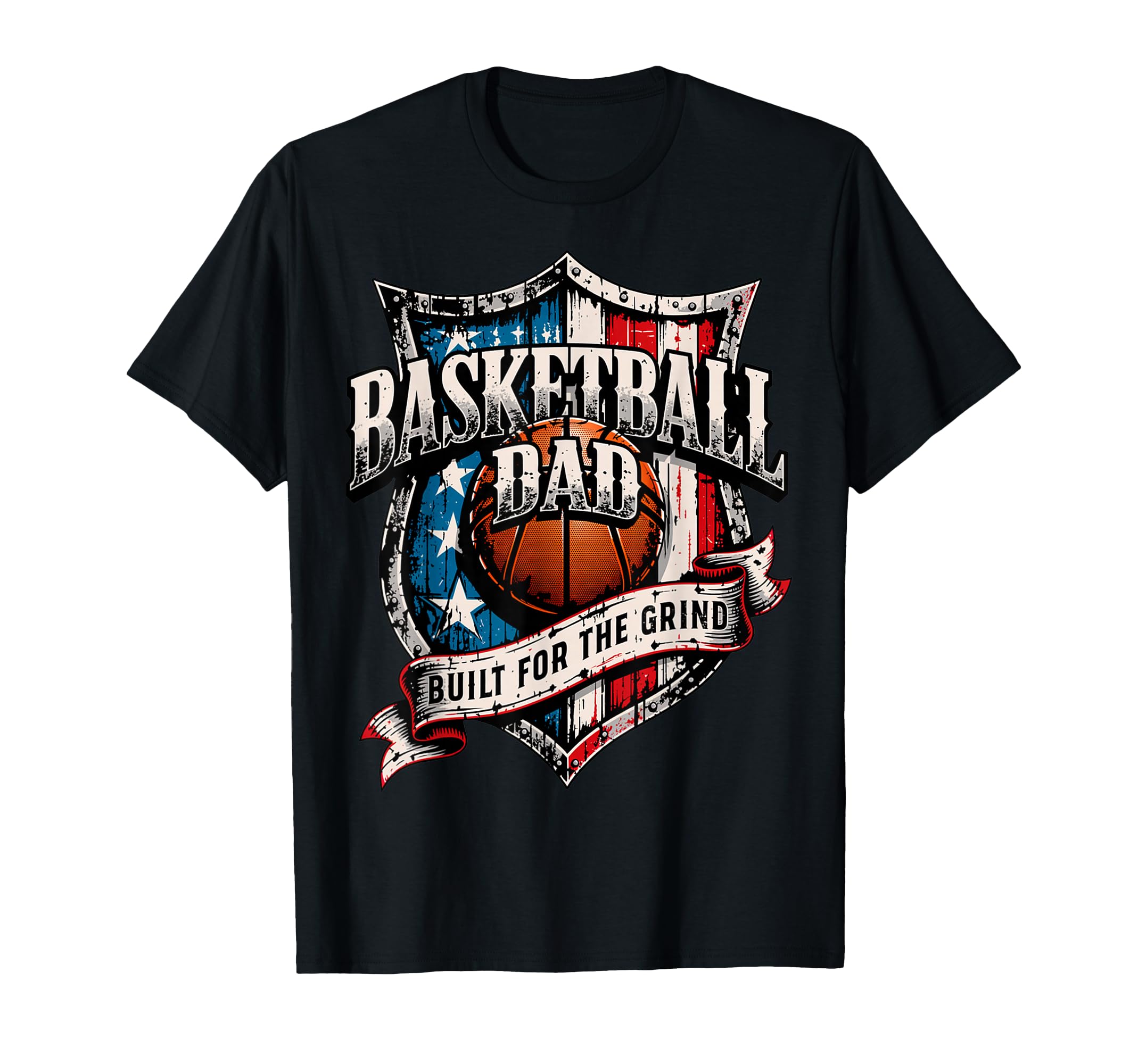Proud Basketball Dad Built Grind T-Shirt - Novelty Apparel for Adults - T-Shirt, Sweatshirt, Hoodie