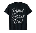Matching Family Soccer Dad Gift T-Shirt - Custom Art Print Men Women - T-Shirt, Sweatshirt, Hoodie