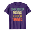 Im Chuck Doing Chuck Things T-Shirt - Graphic Print for Adults - T-Shirt, Sweatshirt, Hoodie