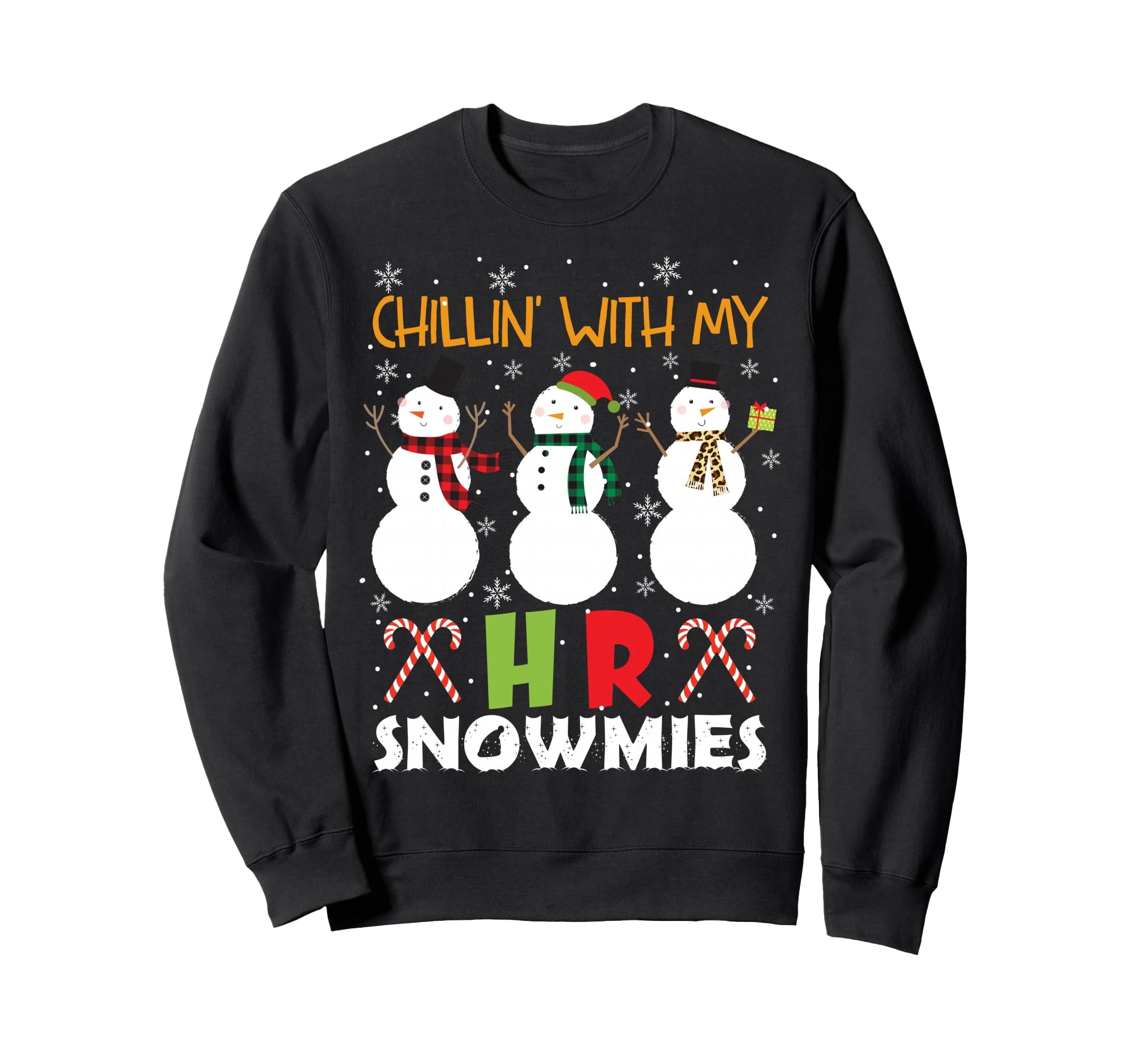 Chillin My Hr Manager Snowmies Sweatshirt - Fun Novelty Design for Adults - T-Shirt, Sweatshirt, Hoodie
