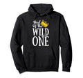 Dad Wild One First Birthday Matching Hoodie - Unique Graphic for Adults - T-Shirt, Sweatshirt, Hoodie