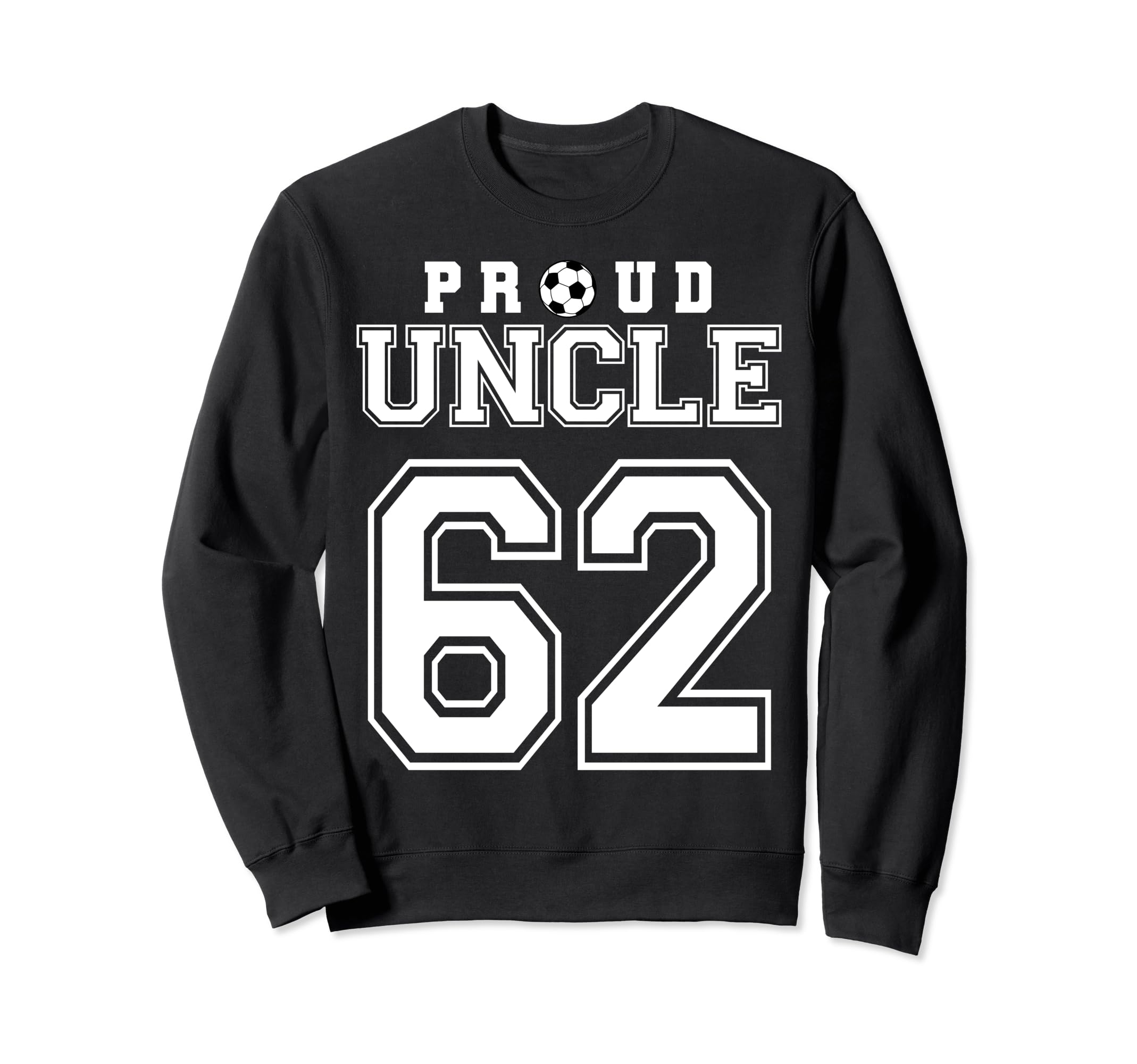 Number 62 Custom Proud Soccer Sweatshirt - Minimalist Print for Adults - T-Shirt, Sweatshirt, Hoodie