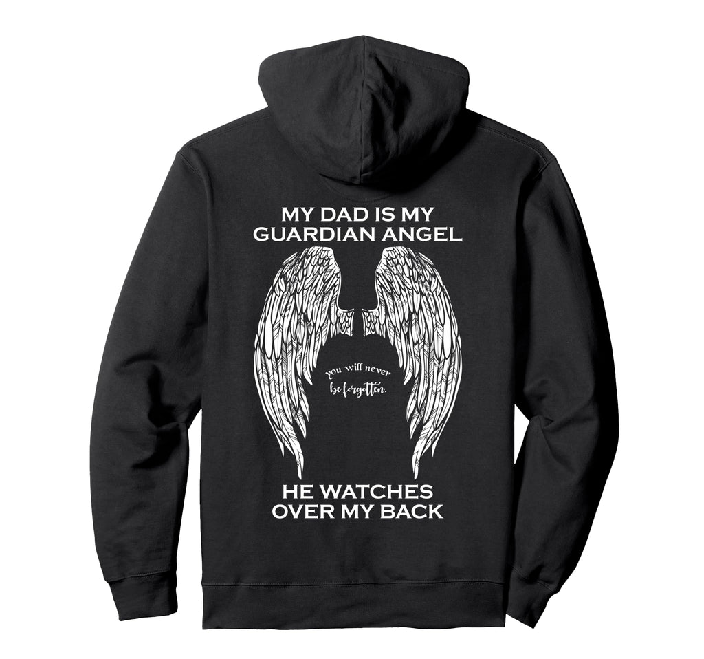 My Dad Is My Guardian Angel Hoodie - Aesthetic Graphic Men Women - T-Shirt, Sweatshirt, Hoodie