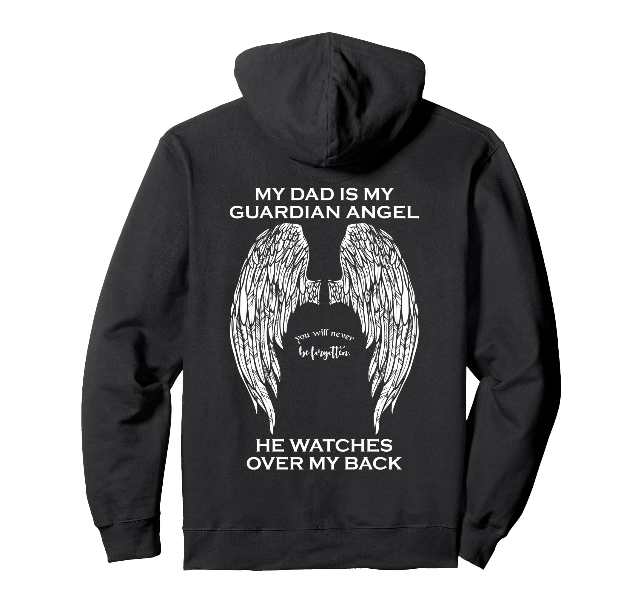 My Dad Is My Guardian Angel Hoodie - Aesthetic Graphic Men Women - T-Shirt, Sweatshirt, Hoodie