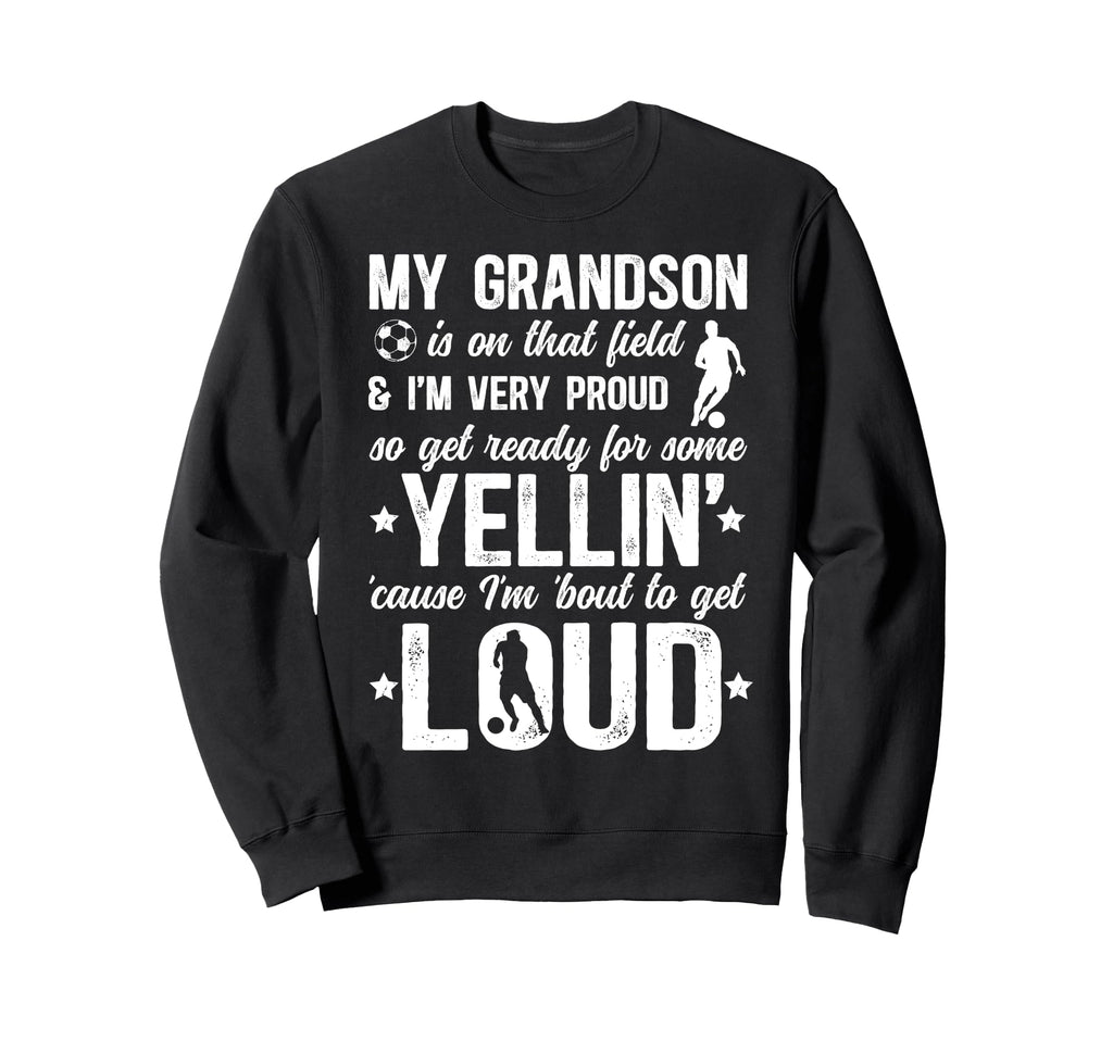 Very Proud Soccer Grandpa Soccer Sweatshirt - Novelty Apparel Unisex - T-Shirt, Sweatshirt, Hoodie