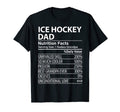 Ice Hockey Dad Nutrition Facts Funny T-Shirt - Custom Art Print Men Women - T-Shirt, Sweatshirt, Hoodie
