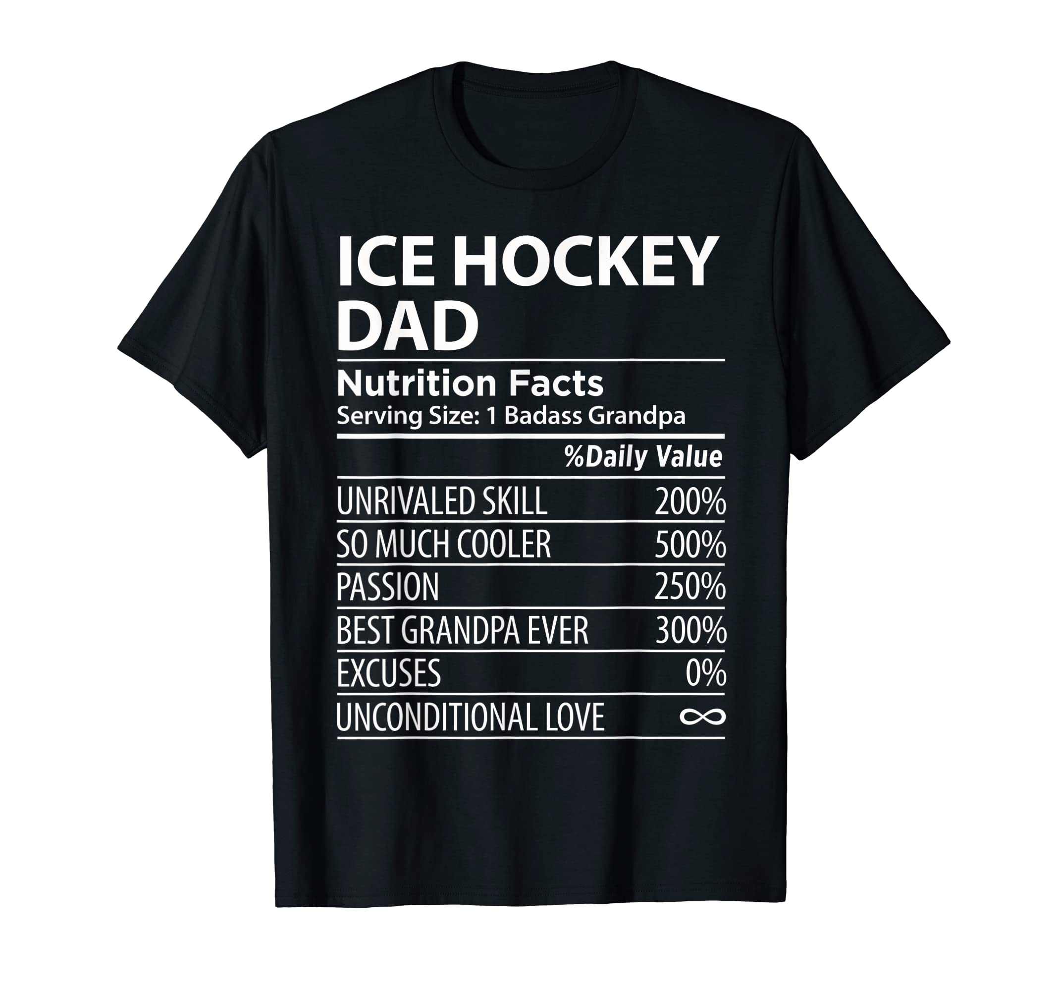 Ice Hockey Dad Nutrition Facts Funny T-Shirt - Custom Art Print Men Women - T-Shirt, Sweatshirt, Hoodie