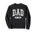 Dad Est 2024 Collegiate Sport Sweatshirt - Trendy Graphic Men Women - T-Shirt, Sweatshirt, Hoodie
