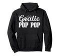 Soccer Goalie Pop Pop Soccer Hoodie - Fun Novelty Design for Adults - T-Shirt, Sweatshirt, Hoodie