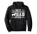 Best Newfoundland Dad Ever Funny Dog Hoodie - Trendy Graphic for Adults - T-Shirt, Sweatshirt, Hoodie