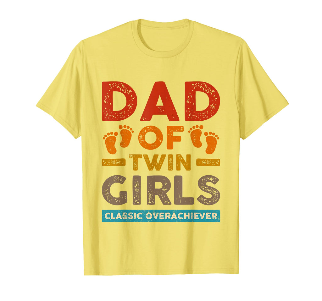 Dad Twin Overachiever Funny Twin Dad T-Shirt - Custom Art Print Men Women - T-Shirt, Sweatshirt, Hoodie