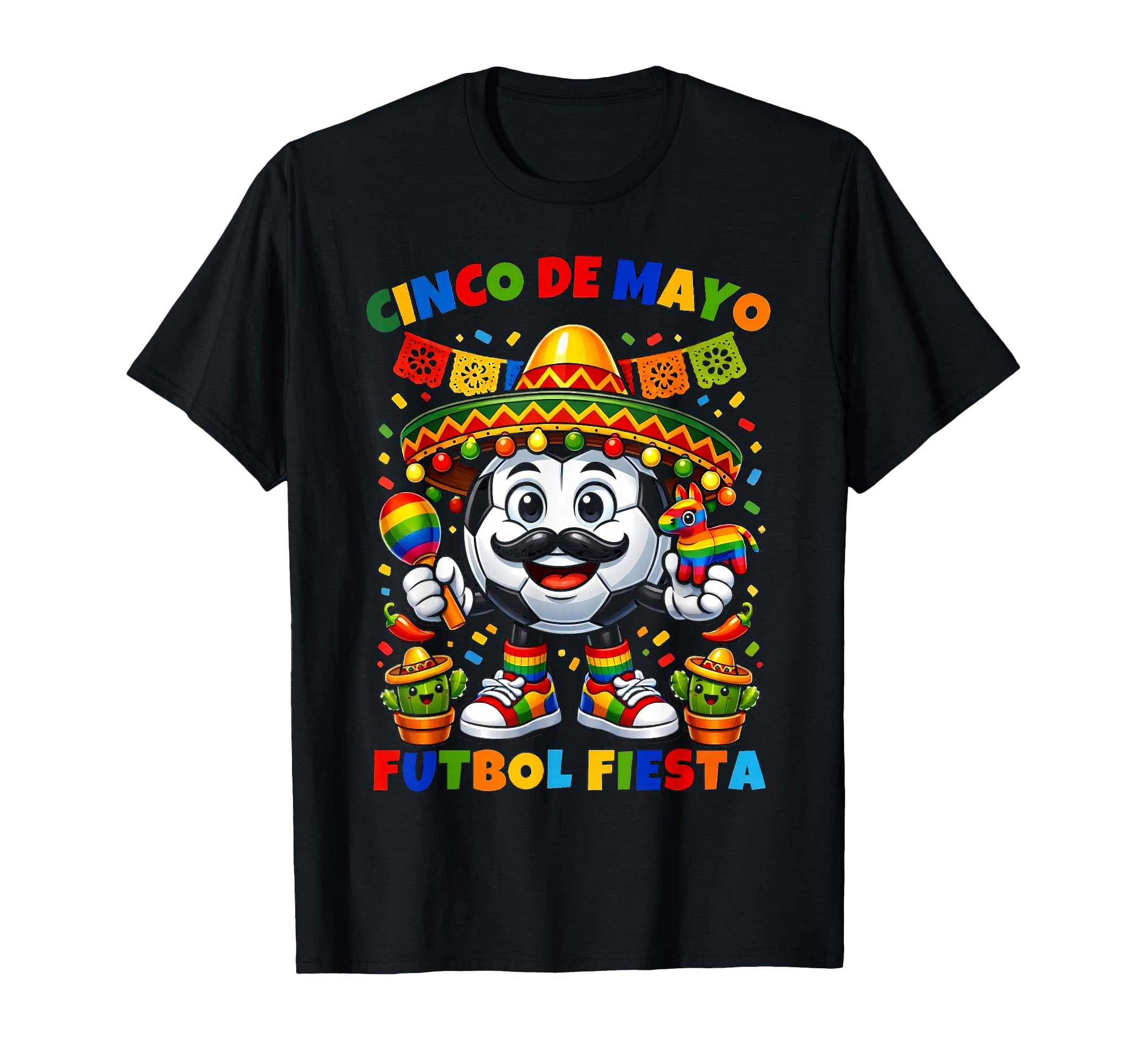 Cinco De Mayo Futbol Fiesta Soccer T-Shirt - Casual Everyday Wear Unisex - T-Shirt, Sweatshirt, Hoodie