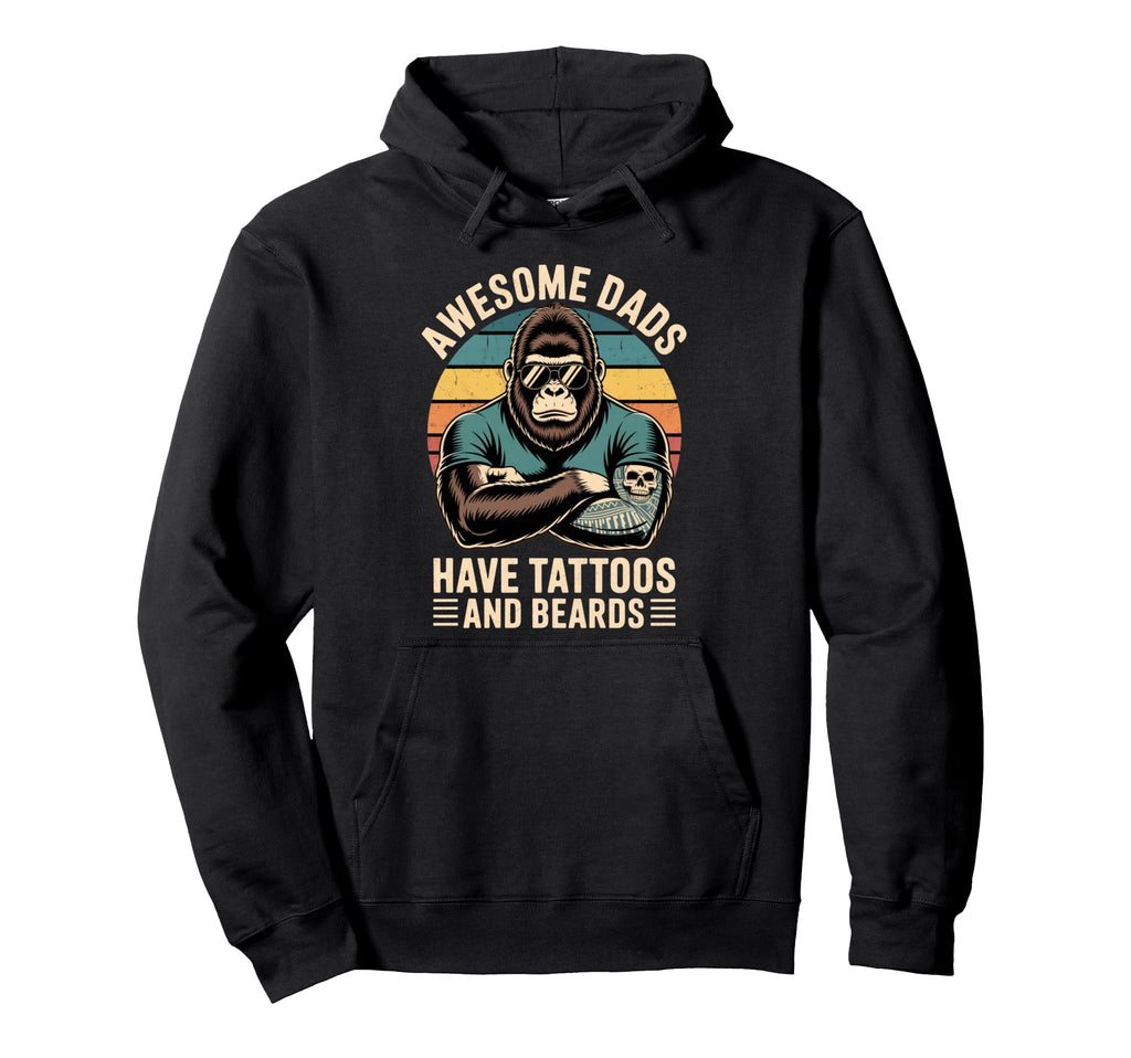 Tattooed Bearded Dads Hoodie - Casual Everyday Wear Unisex - T-Shirt, Sweatshirt, Hoodie