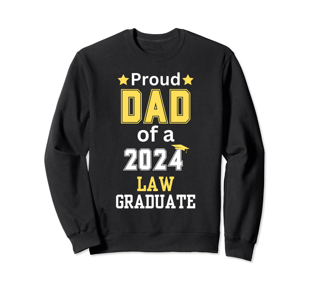 Proud Dad Class 2024 Law Graduate Sweatshirt - Minimalist Print Men Women - T-Shirt, Sweatshirt, Hoodie