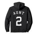 Aunt Team No 2 Basketball Hockey Football Hoodie - Minimalist Print Unisex - T-Shirt, Sweatshirt, Hoodie