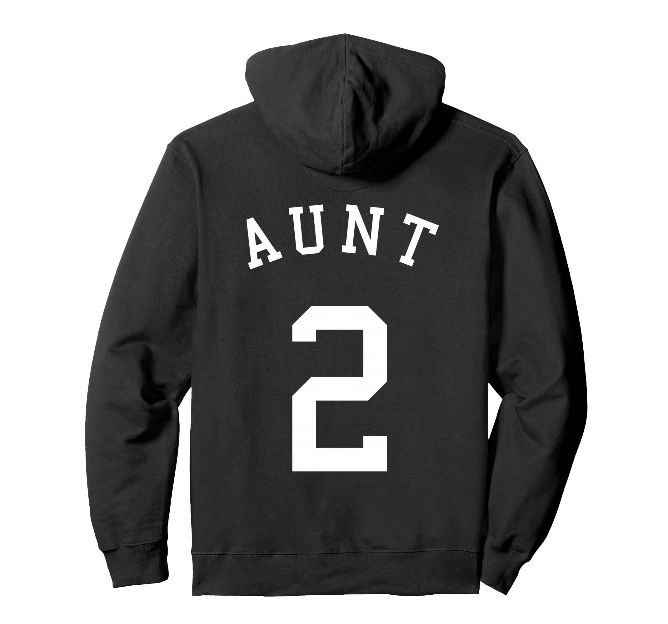 Aunt Team No 2 Basketball Hockey Football Hoodie - Minimalist Print Unisex - T-Shirt, Sweatshirt, Hoodie