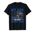 Proud Police Mom Dad My Son Can T-Shirt - Novelty Apparel for Adults - T-Shirt, Sweatshirt, Hoodie