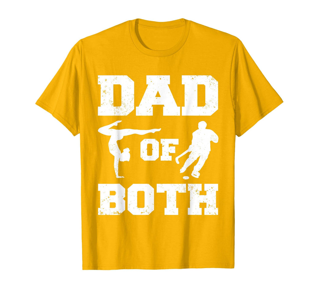 Dad Both Funny Gymnastics Hockey T-Shirt - Casual Everyday Wear for Adults - T-Shirt, Sweatshirt, Hoodie