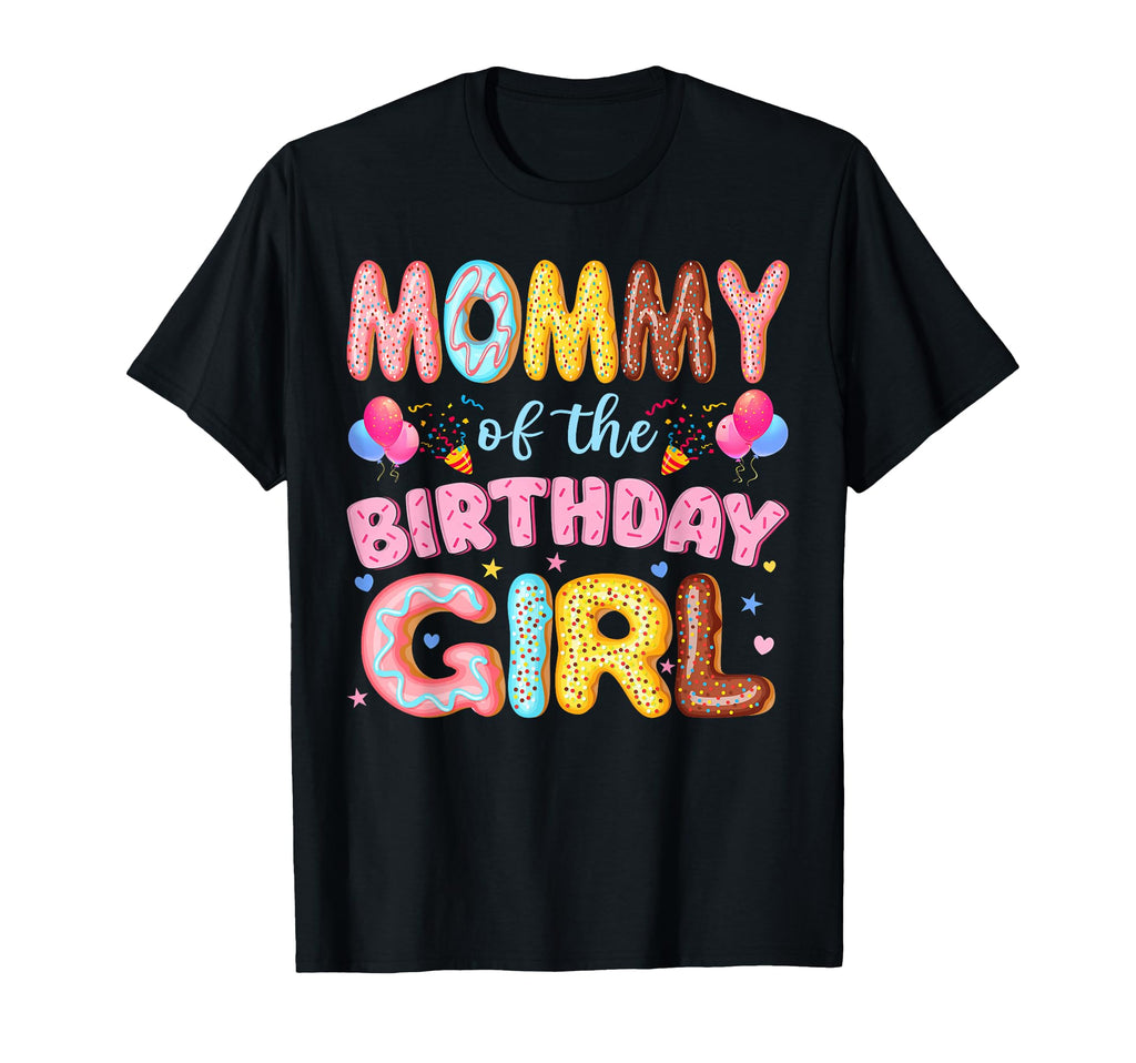 Mommy Birthday Donut Lover Party T-Shirt - Streetwear Style for Adults - T-Shirt, Sweatshirt, Hoodie