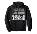 Husband Dad Bearded Legend Fathers Day Hoodie - Unique Graphic Unisex - T-Shirt, Sweatshirt, Hoodie
