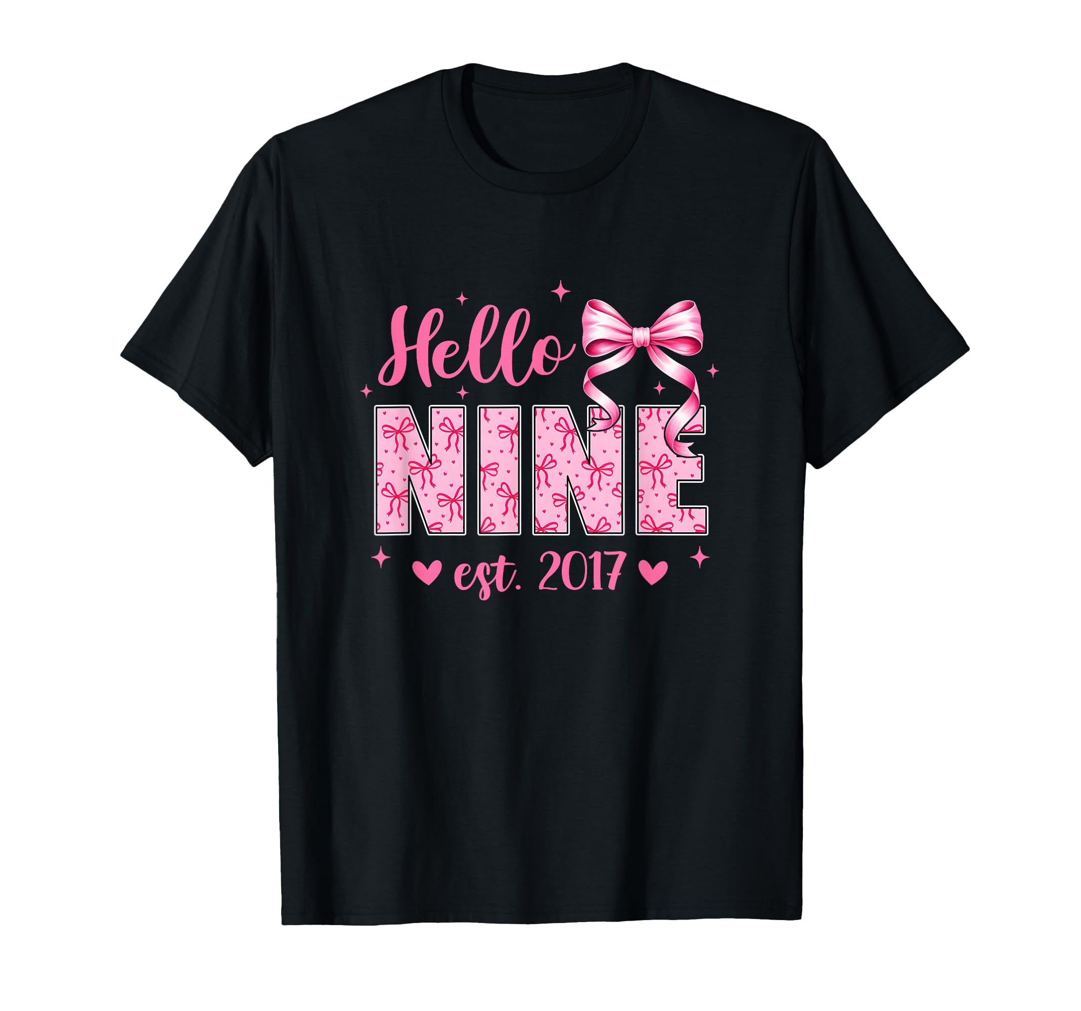 Hello Nine Est 2017 Coquette Bow 9Th T-Shirt - Graphic Print Unisex - T-Shirt, Sweatshirt, Hoodie