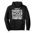 Soccer Player Call Me Pawpaw Hoodie - Fun Novelty Design for Adults - T-Shirt, Sweatshirt, Hoodie