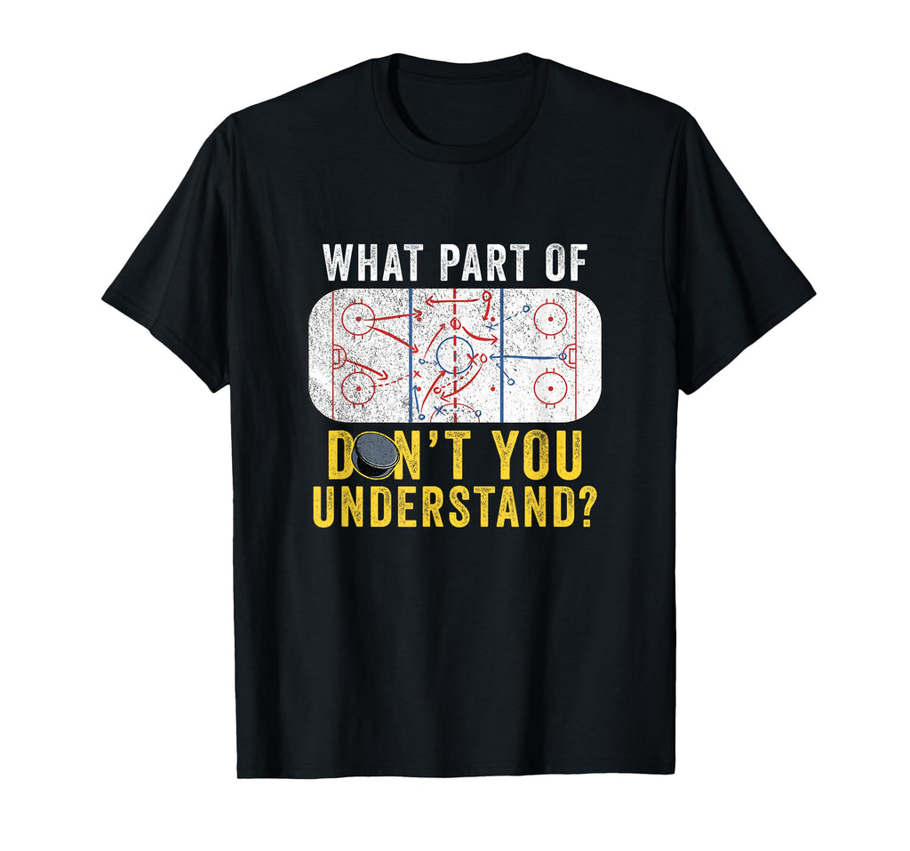 What Part Dont You Understand Funny T-Shirt - Custom Art Print Unisex - T-Shirt, Sweatshirt, Hoodie