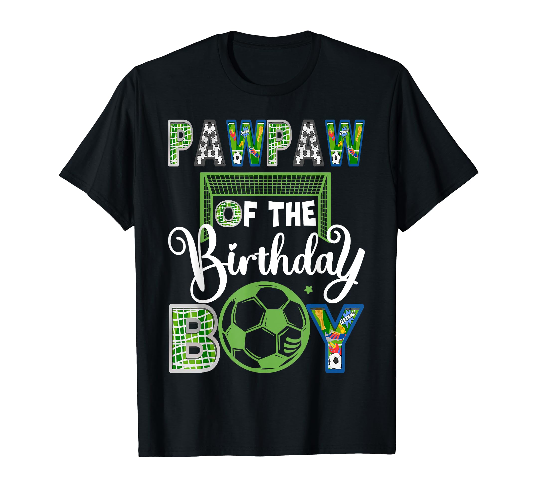 Pawpaw Birthday Soccer Baller Birthday T-Shirt - Trendy Graphic for Adults - T-Shirt, Sweatshirt, Hoodie