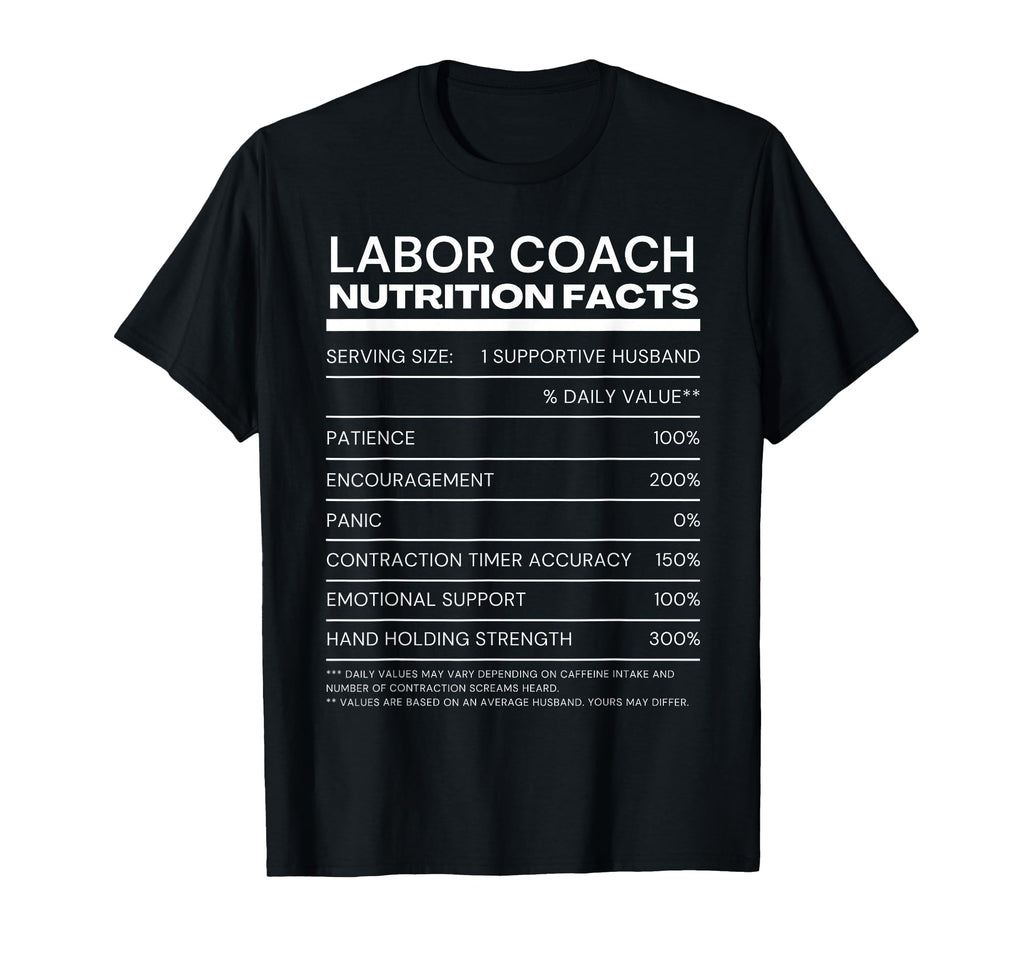 Funny Labor Coach Nutrition Facts T-Shirt - Aesthetic Graphic for Adults - T-Shirt, Sweatshirt, Hoodie