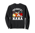 Sports Nana Proud Sport Nana Sports Sweatshirt - Unique Graphic Unisex - T-Shirt, Sweatshirt, Hoodie